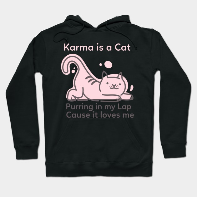 Karma is a Cat Hoodie by LM's Designs